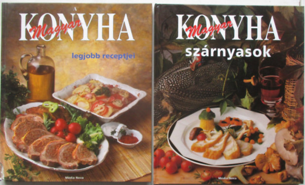 P�kozdi Judit - Hargitai Gy�rgy - A magyar konyha legjobb receptjei + Magyar konyha sz�rnyasok