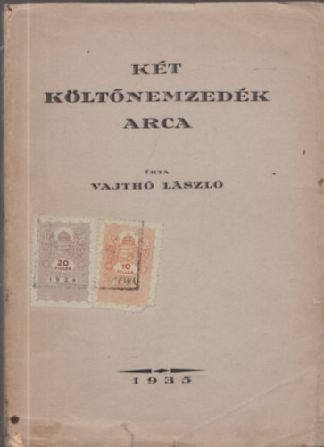 Vajth� L�szl� - K�t k�lt�nemzed�k arca (Dedik�lt)