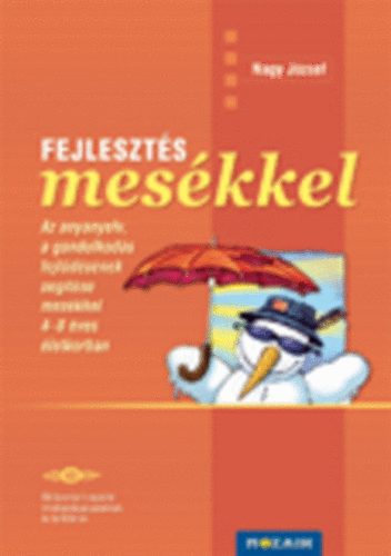 Nagy József - Fejlesztés mesékkel