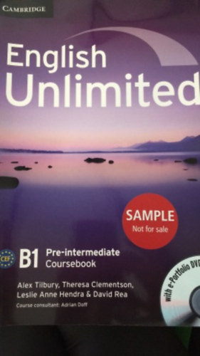 Alex Tilbury - Leslie Anne Hendra, David Rea Theresa Clementson - English Unlimite Pre-intermediate Coursebook B1