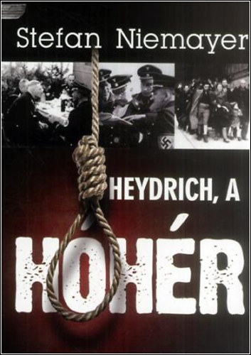 Stefan Niemayer - Heydrich a h�h�r