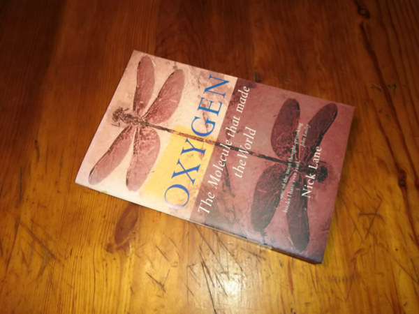 Oxygen The Molecule that made the World