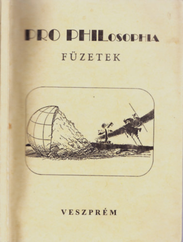 Kalmr Zoltn  (fszerk.) - Pro Philosophia fzetek 1.