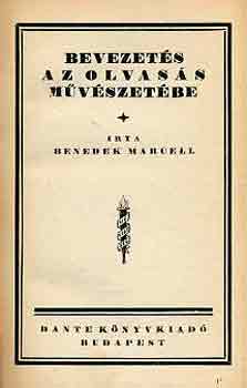 Benedek Marcell - Bevezetés az olvasás művészetébe