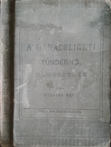 Strauss Ede - A har�csligeti t�nd�rn�- elbesz�l�s