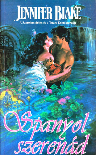 Jennifer Blake - Spanyol szeren�d