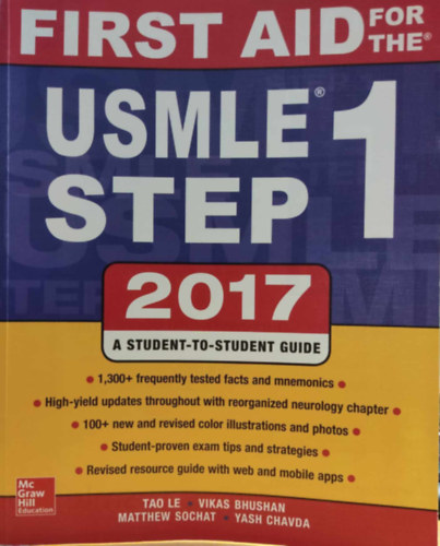 Vikas Bhushan, Matthew Sochat, Yash Chavda Tao Le - First Aid for the USMLE Step 1 2017