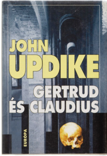 John Updike - Gertrud �s Claudius