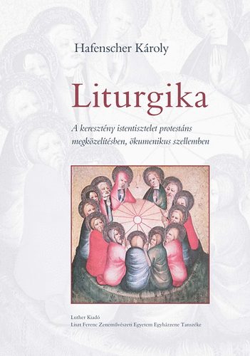 Hafenscher Kroly - Liturgika