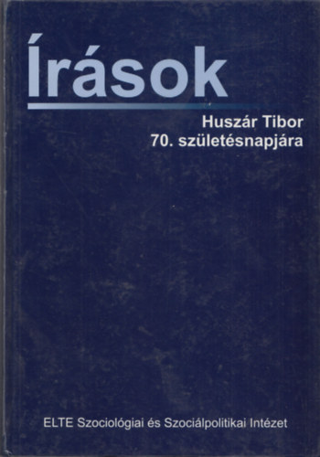 Solymosi Zsuzsa Ivnyi Erika - rsok Huszr Tibor 70. szletsnapjra (a tanszk hallgatinak alrsaival)