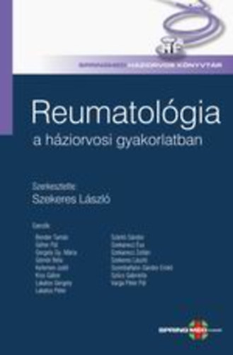 Szekeres László, Dr. - Reumatológia a háziorvosi gyakorlatban