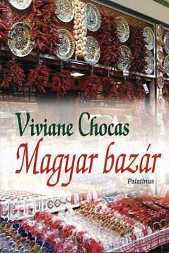 Viviane Chocas - Magyar bazr