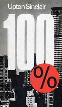 Upton Sinclair - 100 %