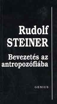 Rudolf Steiner - Bevezet�s az antropoz�fi�ba