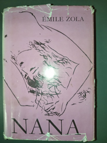 �mile Zola - Nana     -   V�rtes Marcel 30 eg�szoldalas rajz�val