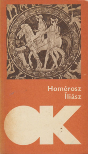 Homérosz - Íliász - olcsó könyvtár