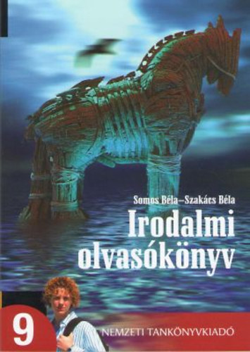 Somos Béla; Szakács Béla - Irodalmi olvasókönyv a szakiskolák 9. o. számára