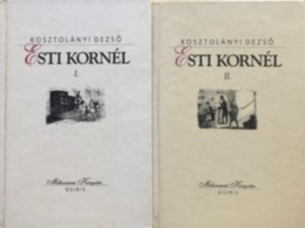 Kosztolnyi D. - Esti Kornl I-II.