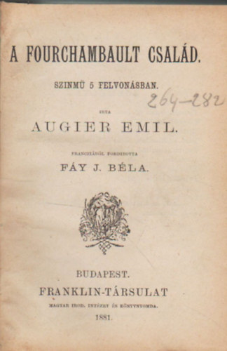 Plffy Albert, Salvatore Farina Augier Emil - A Fouchambault csald - 6 m egyben