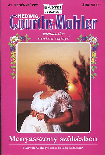 Hedwig Courths-Mahler - Menyasszony sz�k�sben