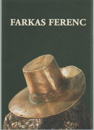 Farkasné Tornyos Zsuzsanna - Farkas Ferenc -szobrászművész