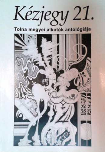 Kzjegy 21. - Tolna megyei alkotk antolgija