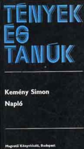 Kem�ny Simon - Napl� 1942-1944 (t�nyek �s tan�k)