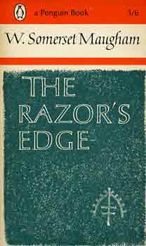 William Somerset Maugham - The Razor's Edge
