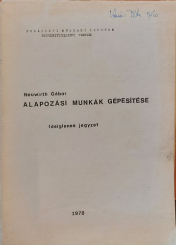 Neuwrith Gbor - Alapozsi munkk gpestse