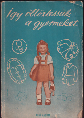 gy ltztessk a gyermeket