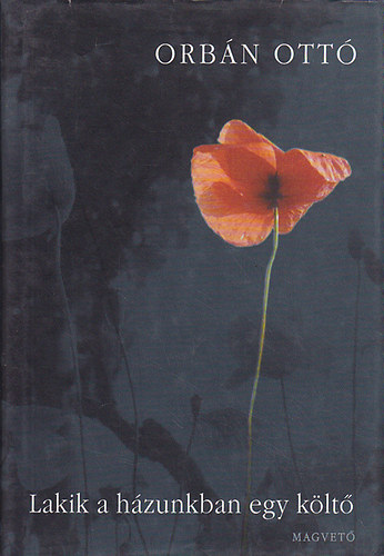 Orb�n Ott� - Lakik a h�zunkban egy k�lt�