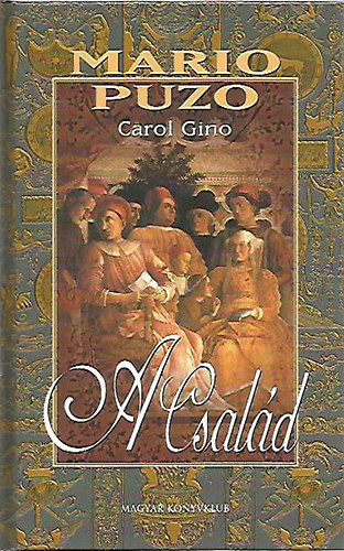 Puzo M.-Gino C. - A Család (Puzo-Gino)