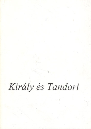 Zsoldos S�ndor  (szerk.) - Kir�ly �s Tandori