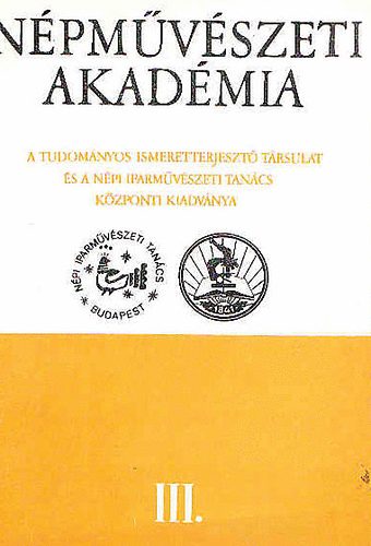 N�pm�v�szeti Akad�mia III.