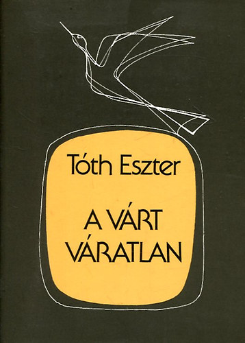 Tth Eszter - A vrt vratlan