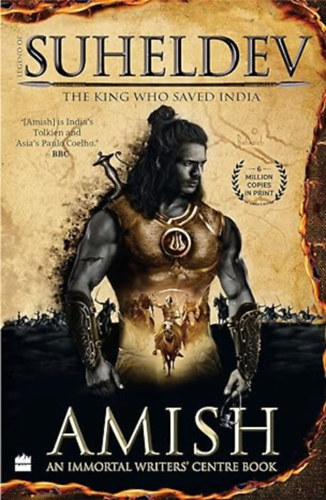 Amish Tripathi - Legend of Suheldev