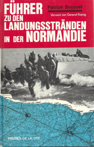 Patrice Boussel - Fhrer zu den Landungsstranden in der Normandie