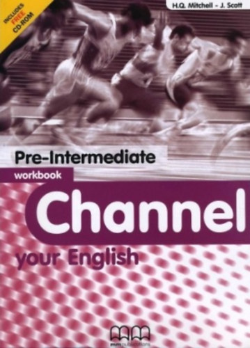 H. Q. Mitchell, J. Scott - Channel Your English - Pre-Intermediate Student's book + Workbook