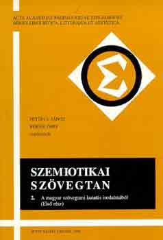 Petőfi S. J.-Békési I. - Szemiotikai szövegtan 2.: A magyar szövegtani kutatás irodalmából