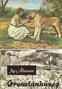 Joy Adamson - Oroszlnhsg