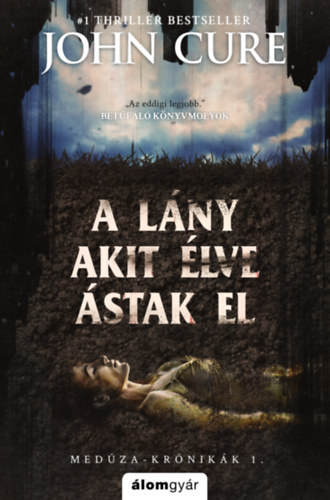 John Cure - A lány, akit élve ástak el