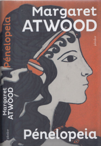 Margaret Atwood - Pénelopeia