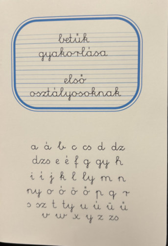 Bet�k gyakorl�sa els� oszt�lyosoknak