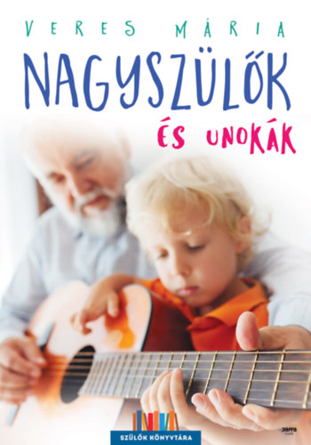 Nagyszlk s unokk