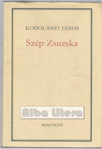 Kodolnyi Jnos - Szp Zsuzska