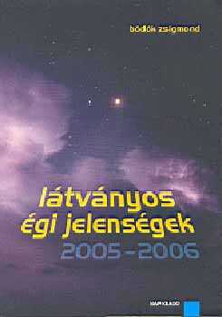 Bdk Zsigmond - Ltvnyos gi jelensgek 2005-2006.