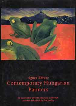 Ágnes Berecz - Contemporary hungarian painters