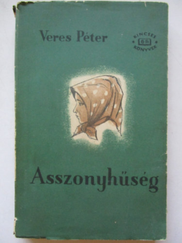 Veres Péter - Asszonyhűség