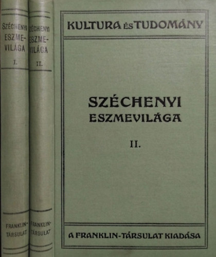Franklin-Trsulat - Szchenyi eszmevilga I-II.
