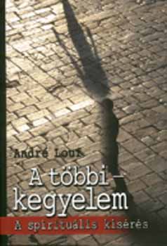 André Louf - A többi-kegyelem - A spirituális kísérés